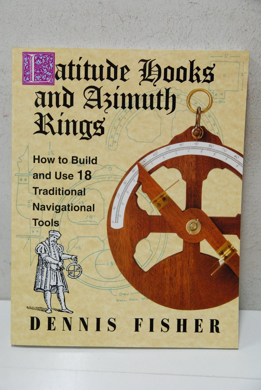 Fisher ? Latitude hooks and azimuth rings how to build …