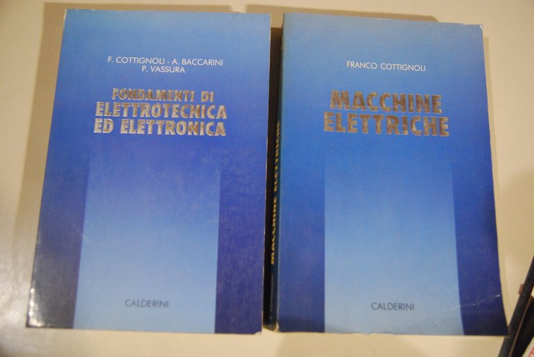 fondamenti di elettrotecnica ed elettronica e cottignoli macchine elettriche