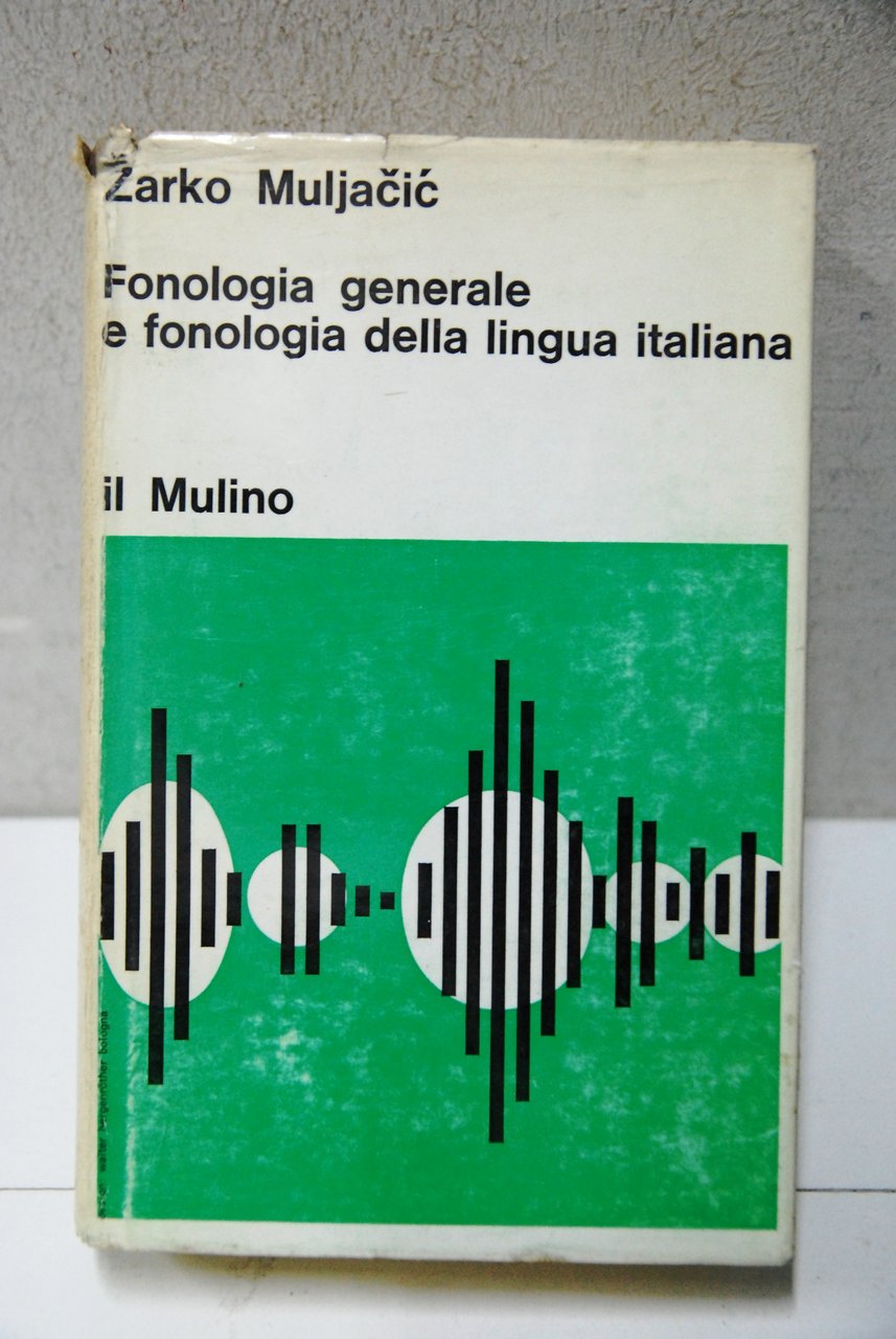 fonologia generale e fonologia della lingua italiana