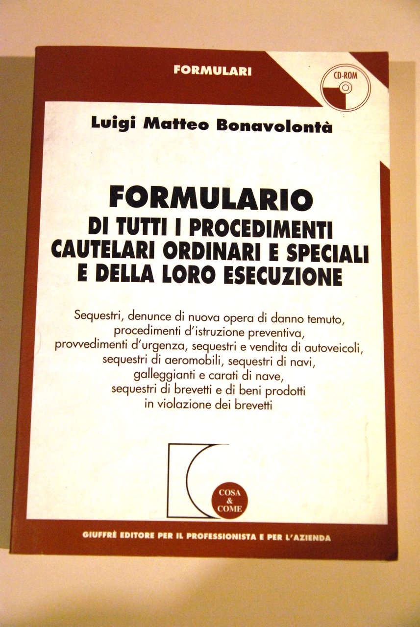 formulario di tutti i procedimenti cautelari ordinari e speciali e …