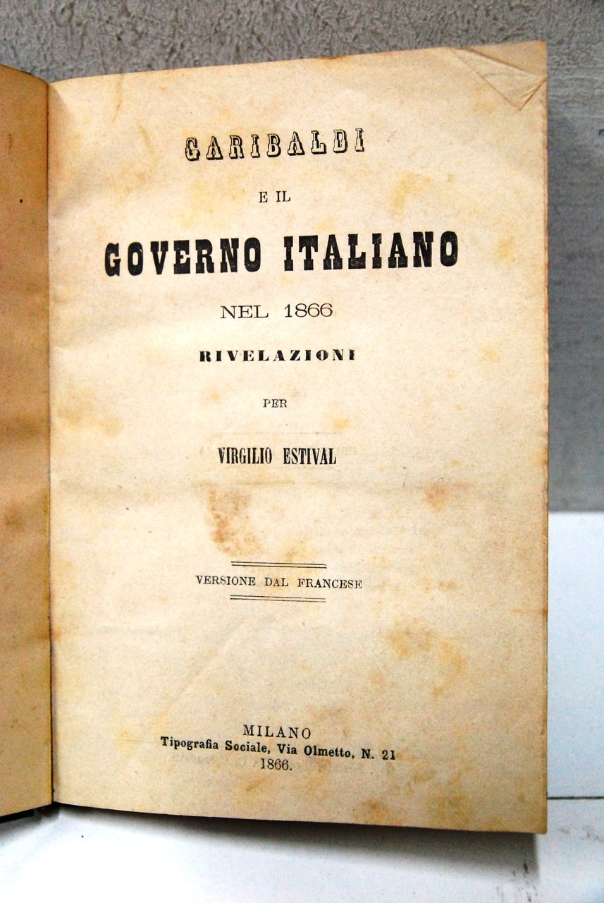 Garibaldi e il governo italiano nel 1866