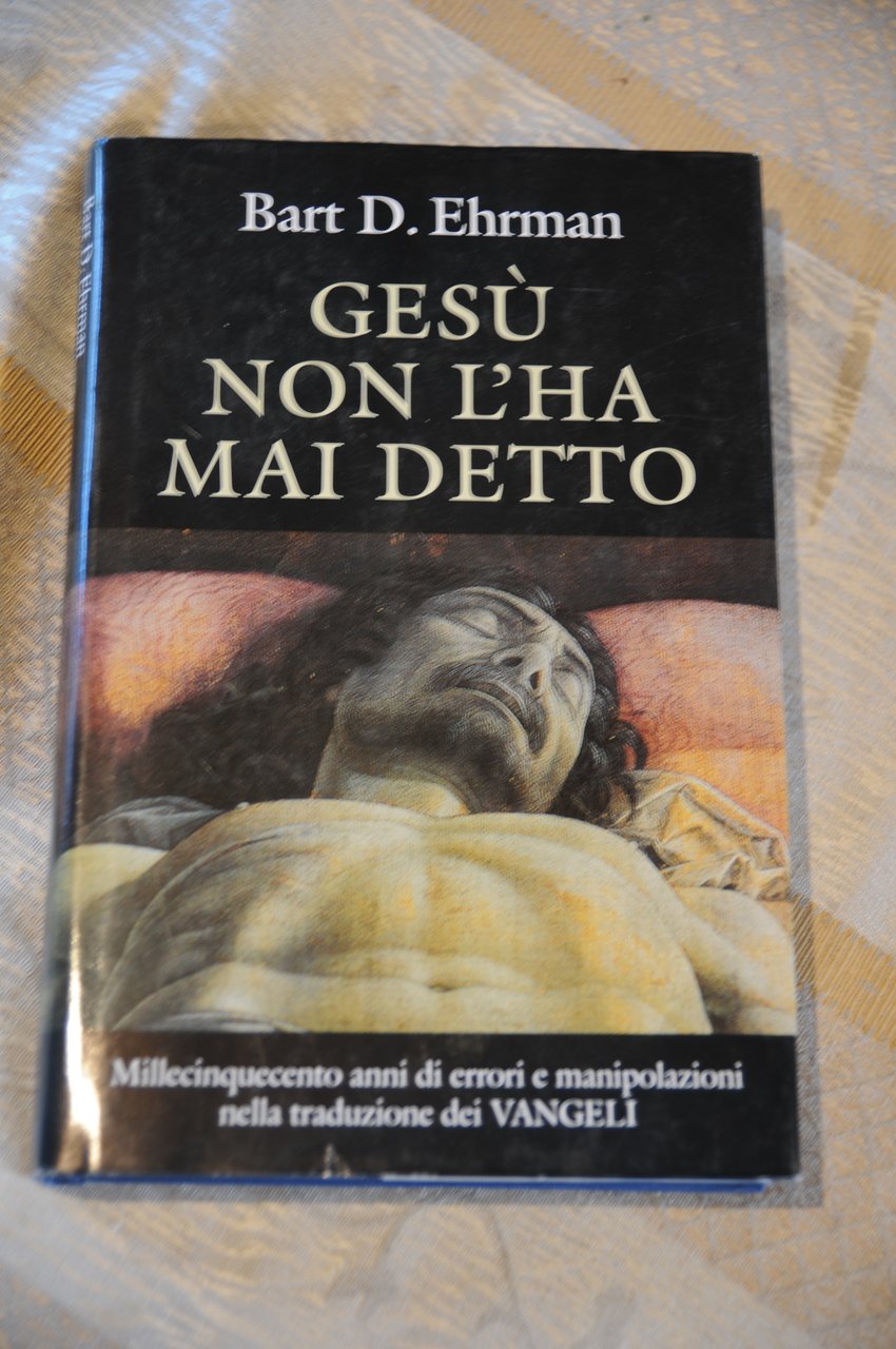 gesù gesu' non l'ha mai detto NUOVISSIMO