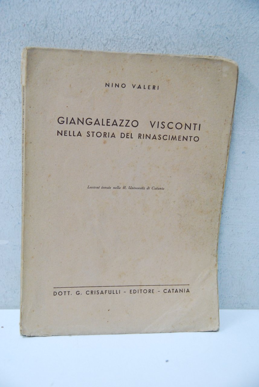 giangaleazzo visconti nella storia del rinascimento