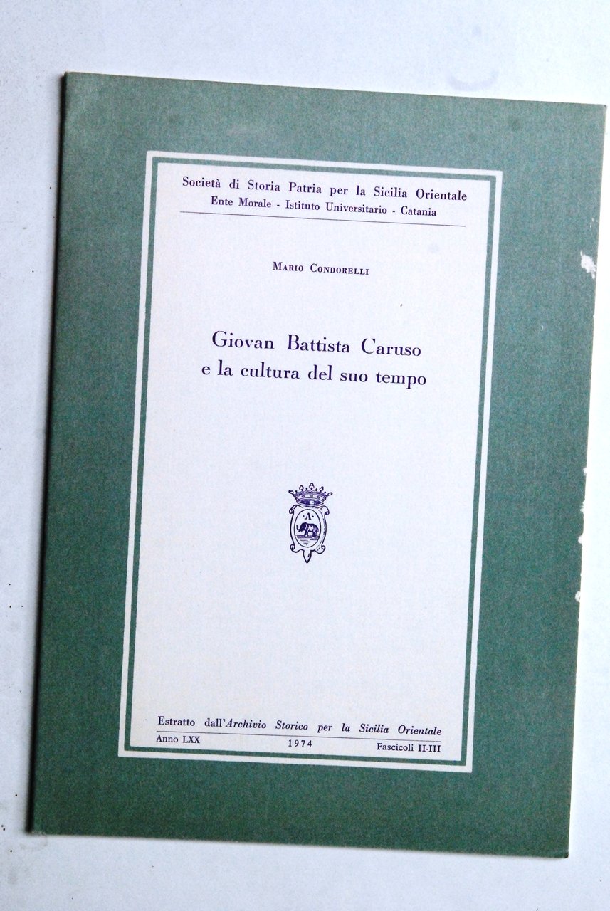 giovan battista caruso e la cultura del suo tempo