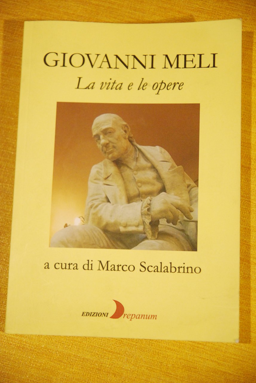 giovanni meli la vita e le opere NUOVO autografato con …