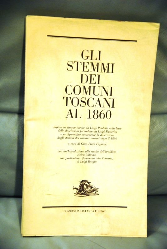 Gli stemmi dei comuni toscani al 1860