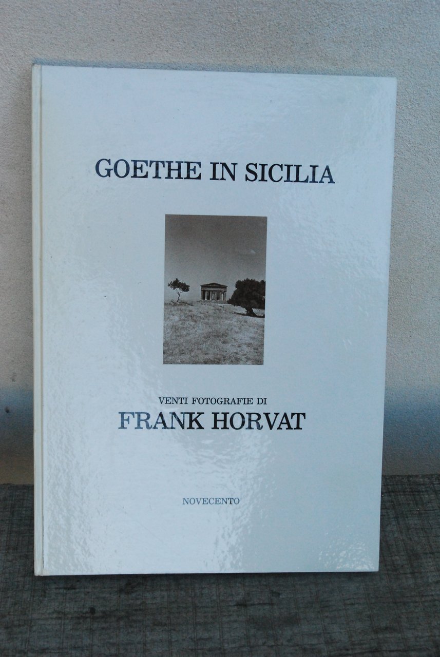 goethe in sicilia venti fotografie NUOVISSMO 3000 esemplari