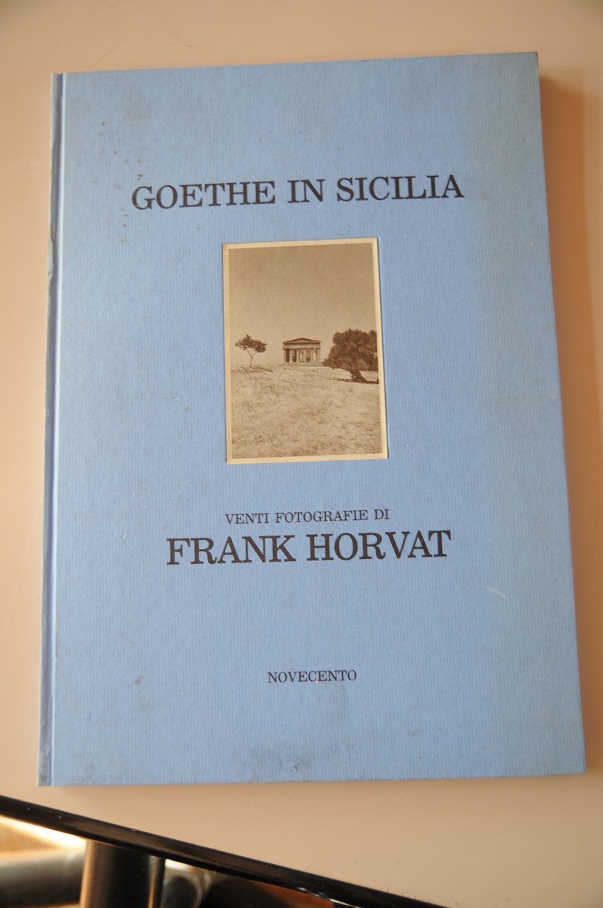 goethe in sicilia VIAGGIO IN SICILIA JOHANN WOLFGANG VON nell'anno …