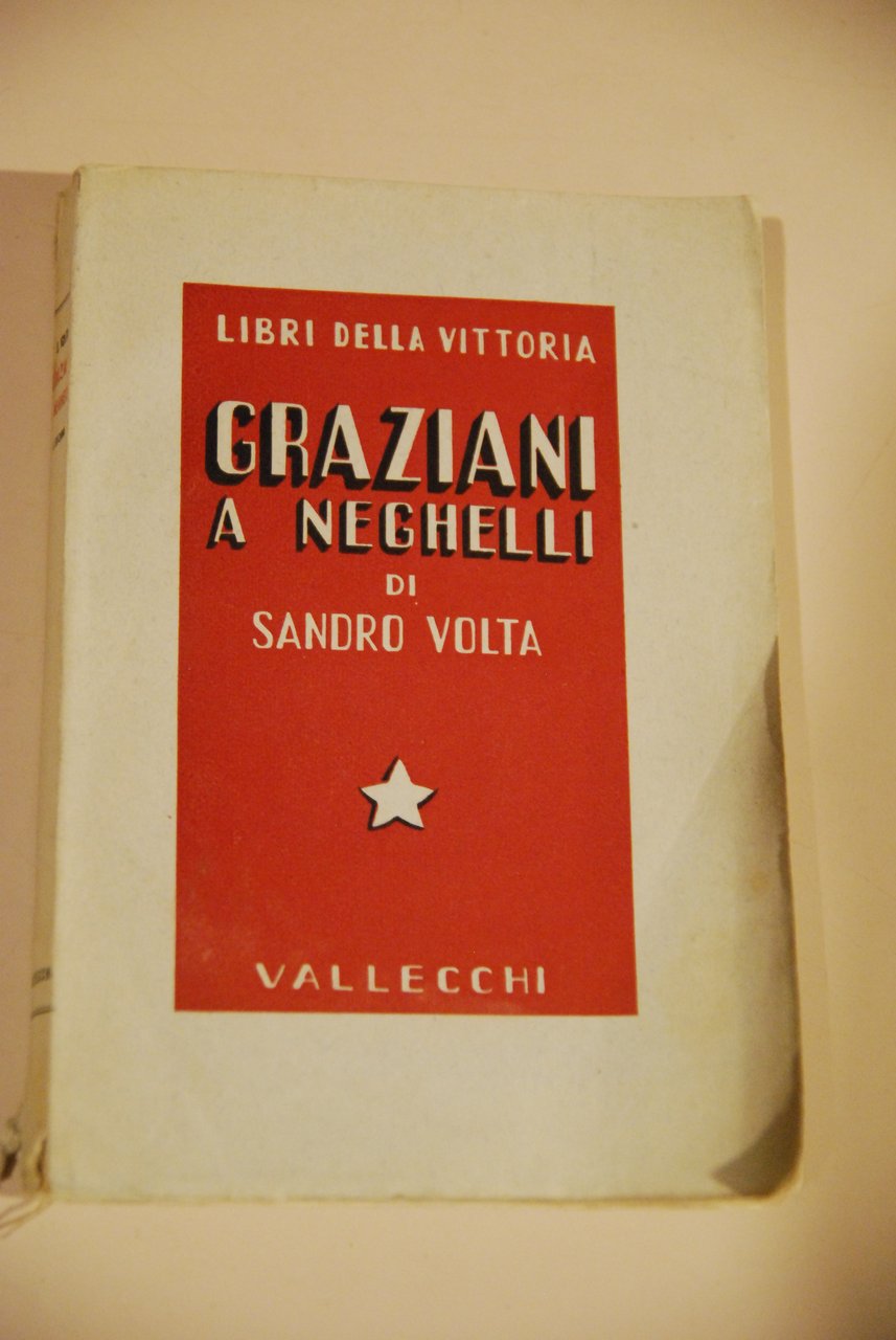 graziani a neghelli libri della vittoria vallecchi