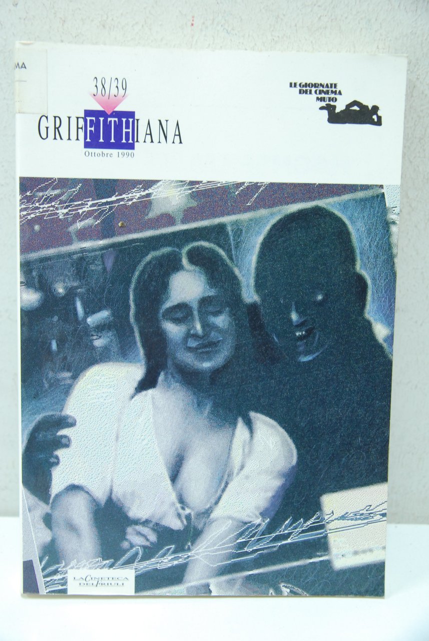 griffithiana 38 39 turconi la cineteca del friuli | Immagine principale