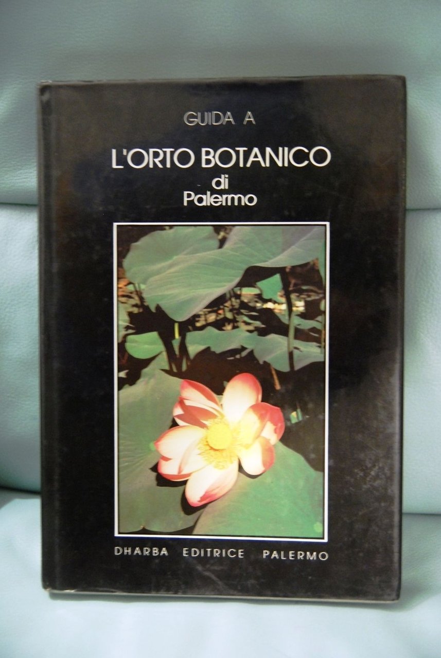 Guida a: L'Orto Botanico di Palermo