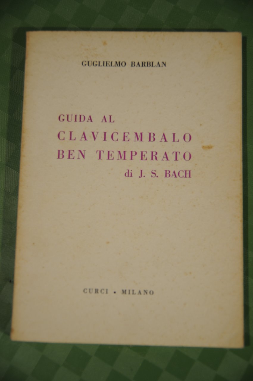guida al clavicembalo ben temperato di j.s. bach