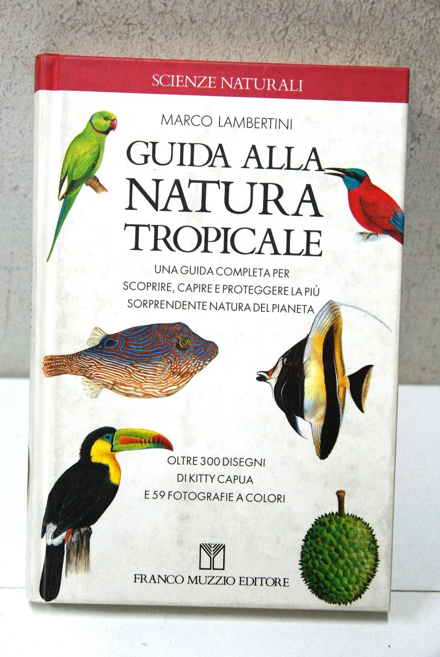 Guida alla natura tropicale