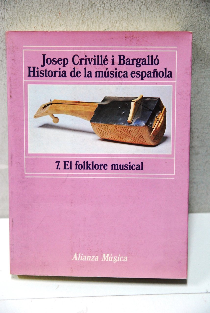 historia de la musica espanola 7 el folklore musical