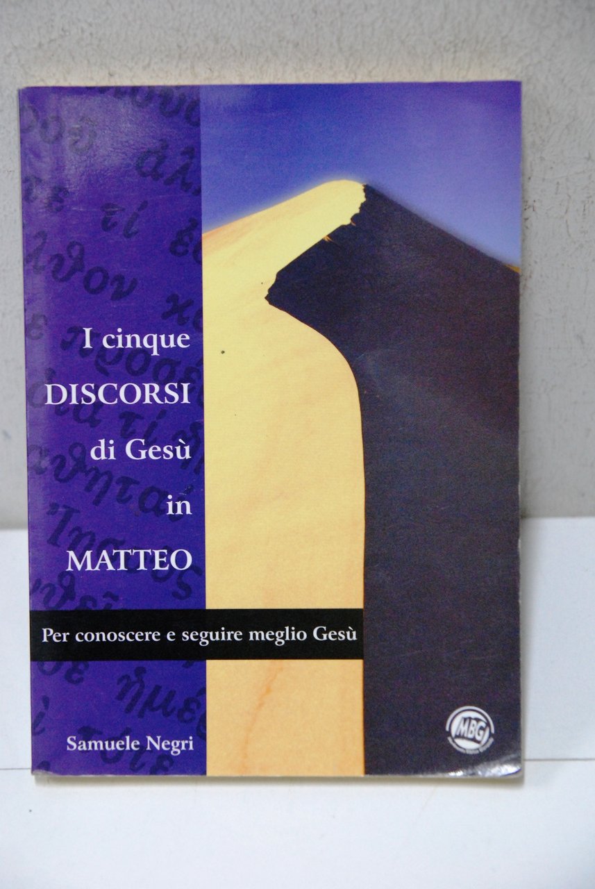 i cinque discorsi di gesù in matteo