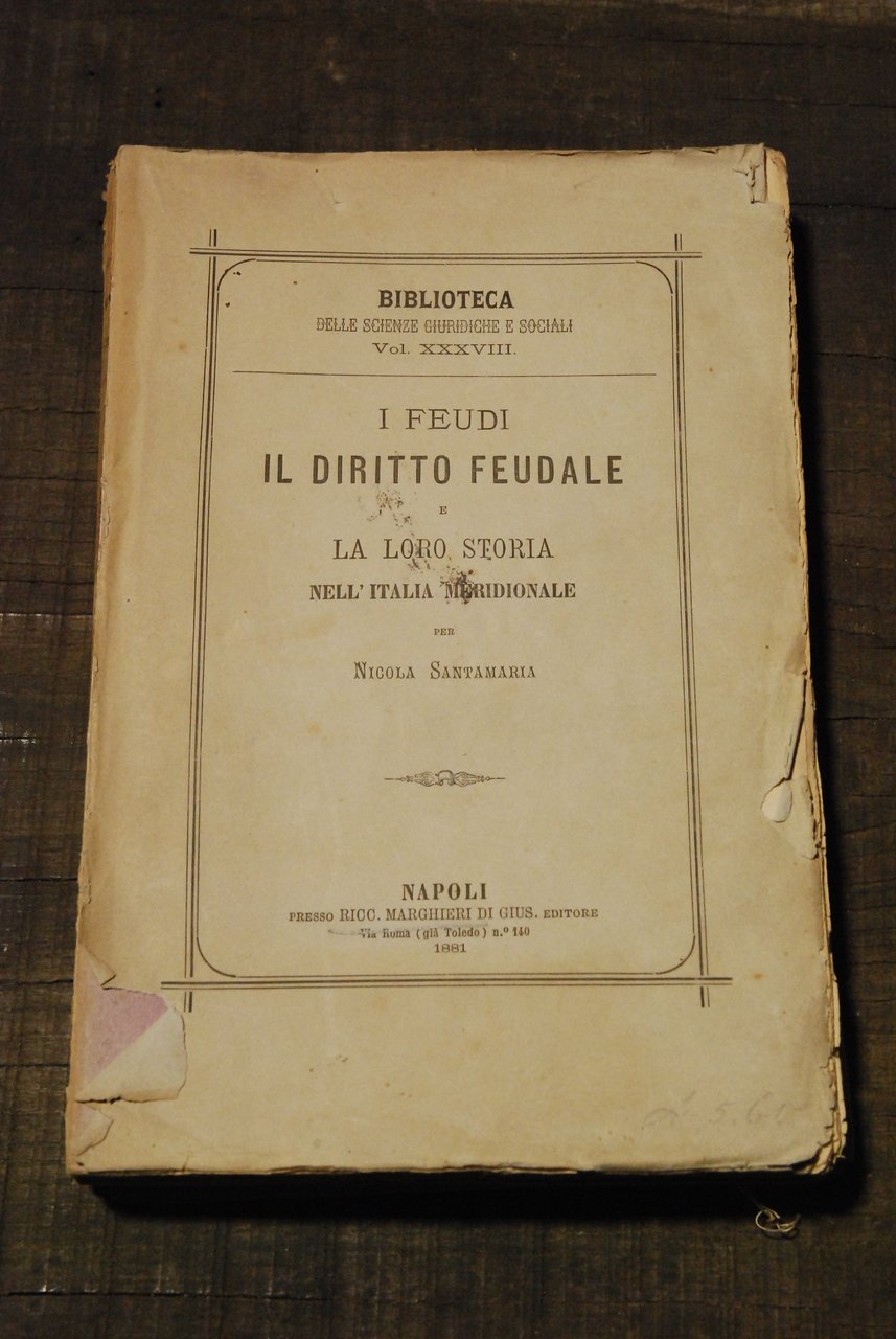 i feudi il diritto feudale la loro storia nell'italia meridionale