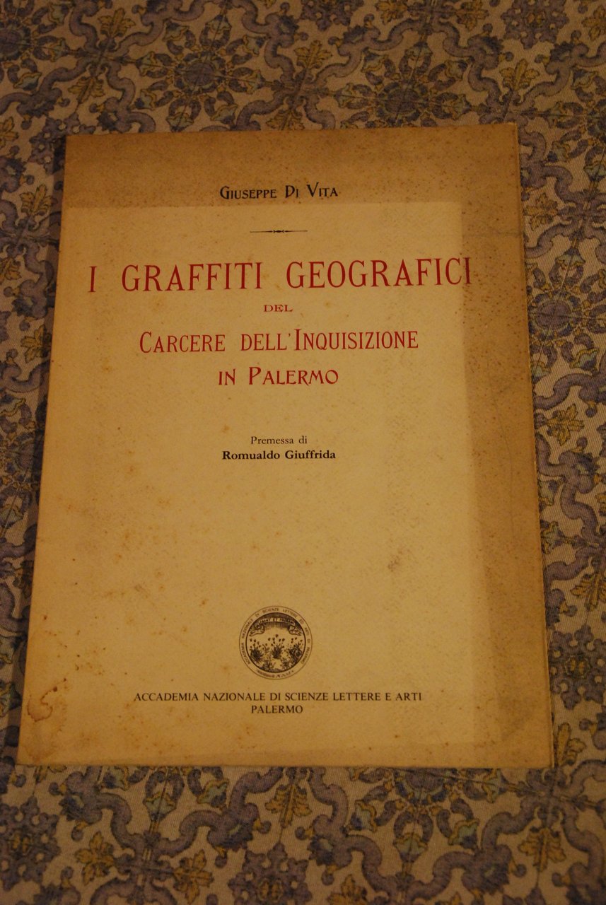 i graffiti geografici del carcere dell'inquisizione in palermo (perfette cdz.)