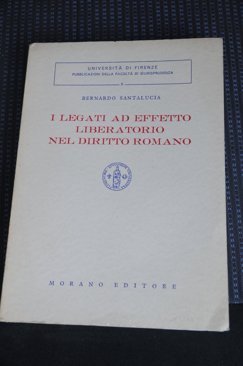 i legati ad effetto liberatorio nel diritto romano NUOVISSIMO