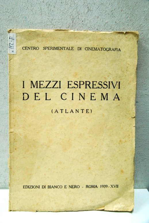 I mezzi espressivi del cinema (atlante)