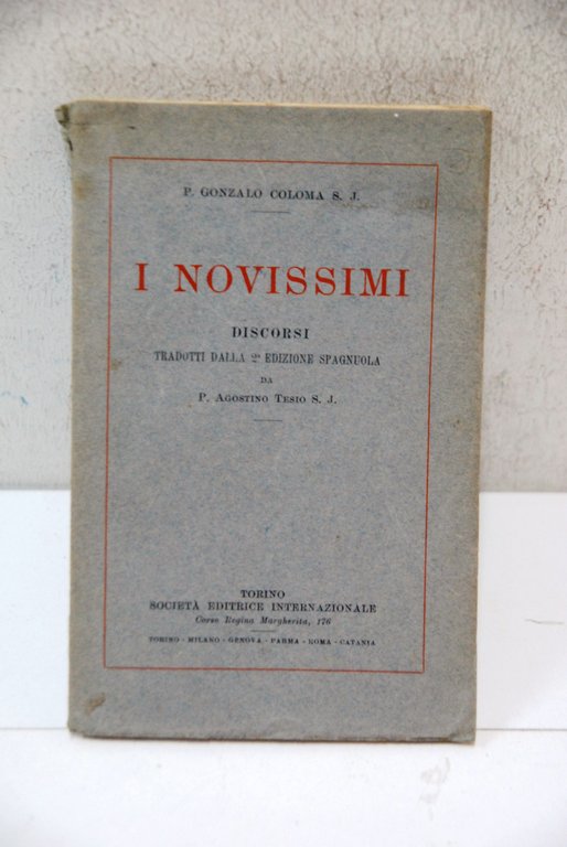 i novissimi discorsi tradotti dalla 2 edizione spagnola da agostino tesio