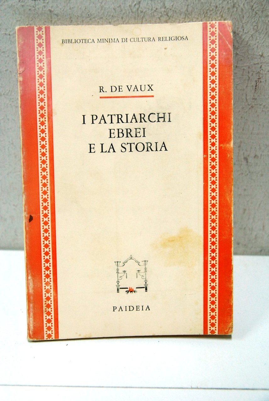 I patriarchi ebrei e la storia