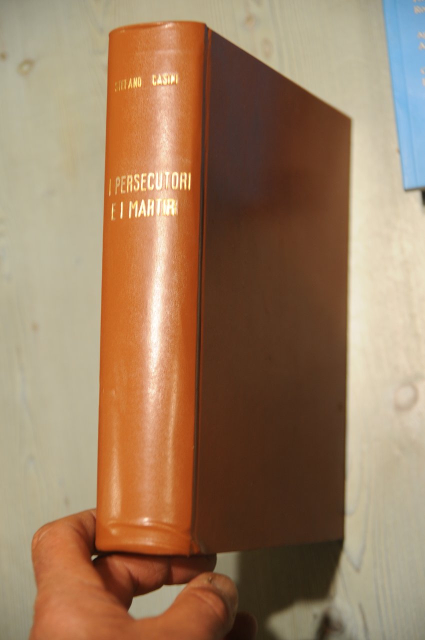 i persecutori e i martiri