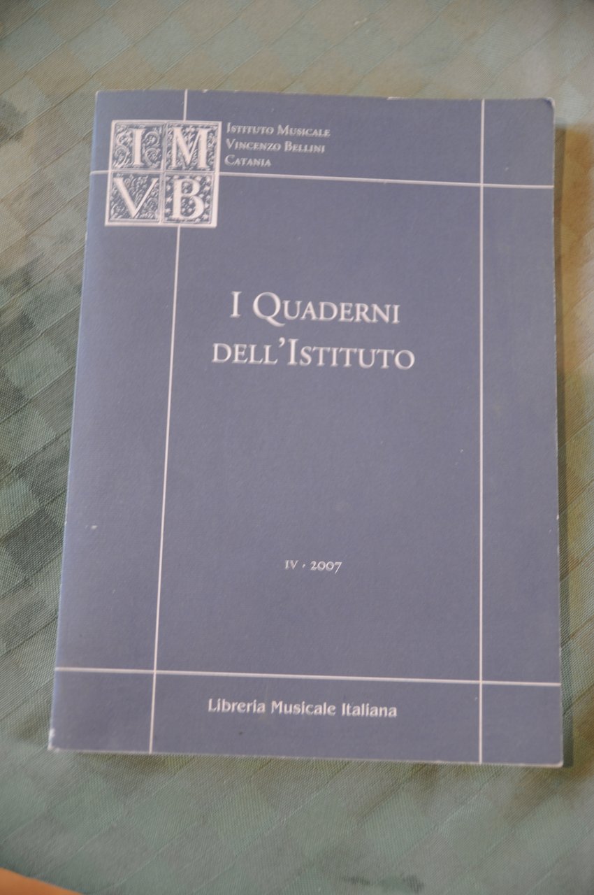 i quaderni dell'istituto musicale di catania anno IV 2007 NUOVO