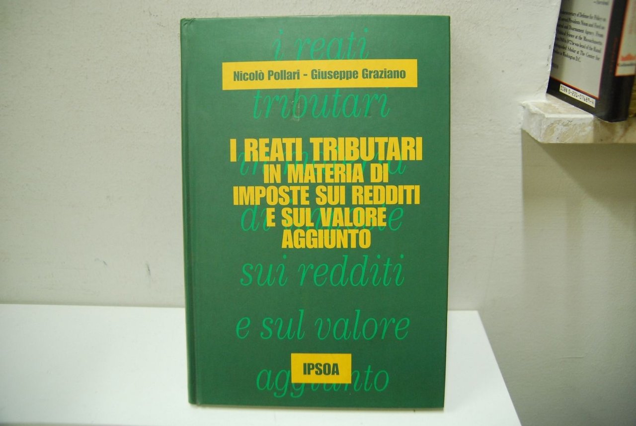 I Reati Tributari in materia d'imposte sui redditi e sul …