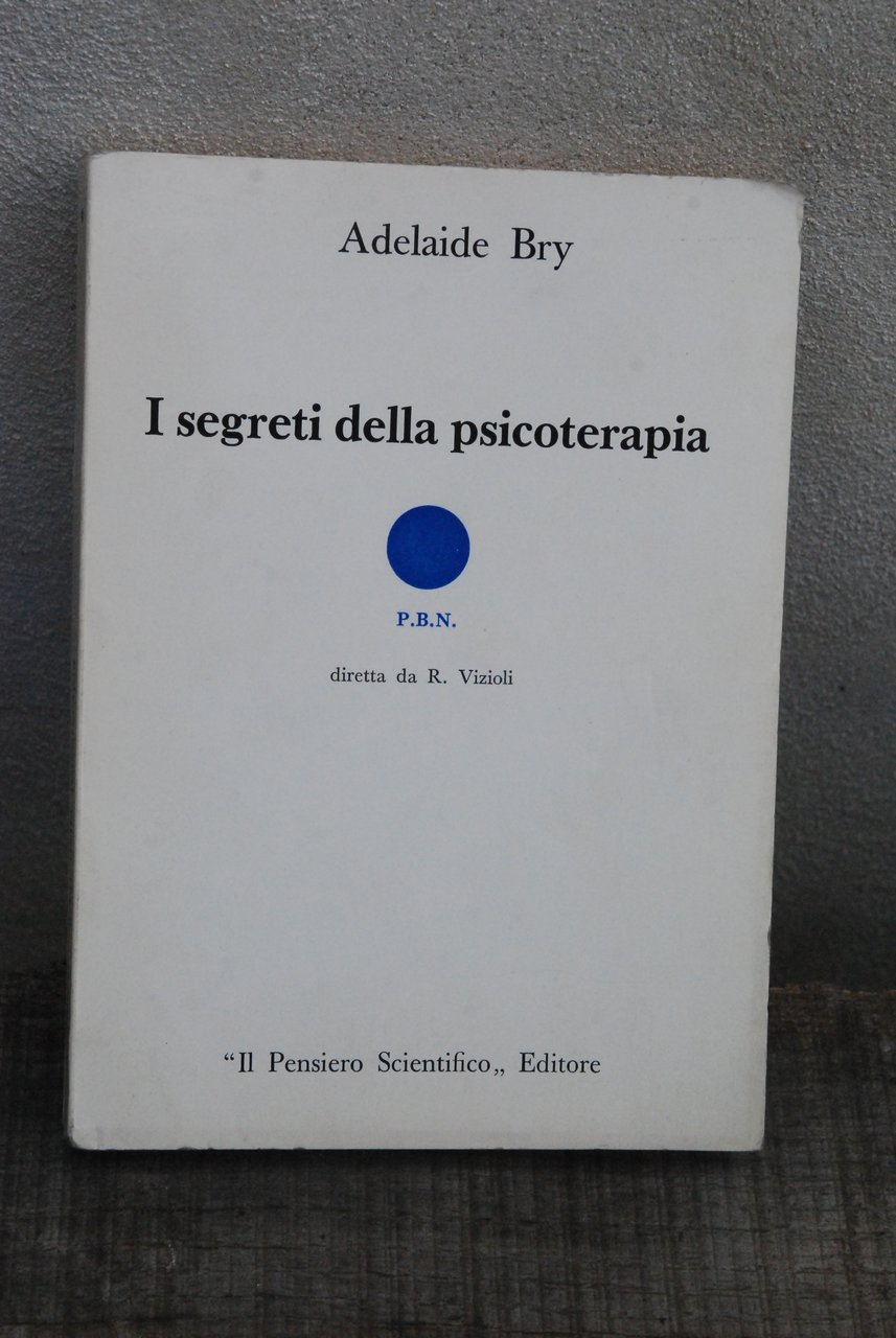 i segreti della psicoterapia NUOVO