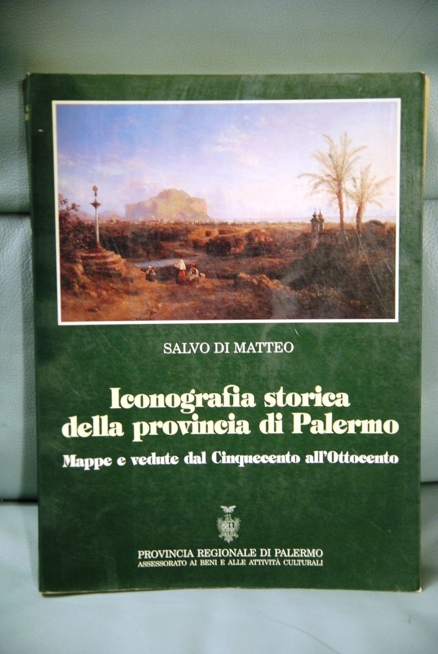 Iconografia storica della provincia di Palermo - Mappe e vedute …