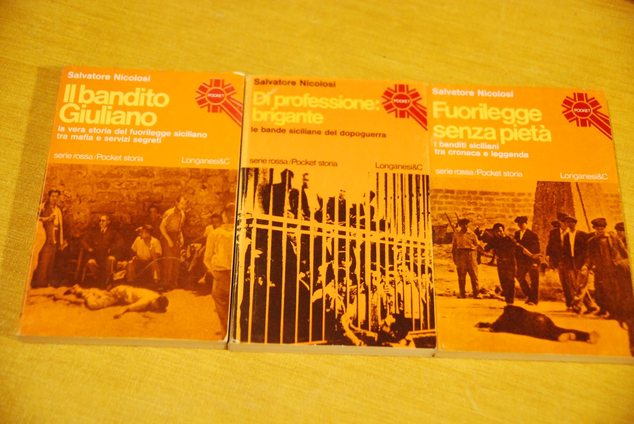 il bandito giuliano di professione brigante fuorilegge senza pietà