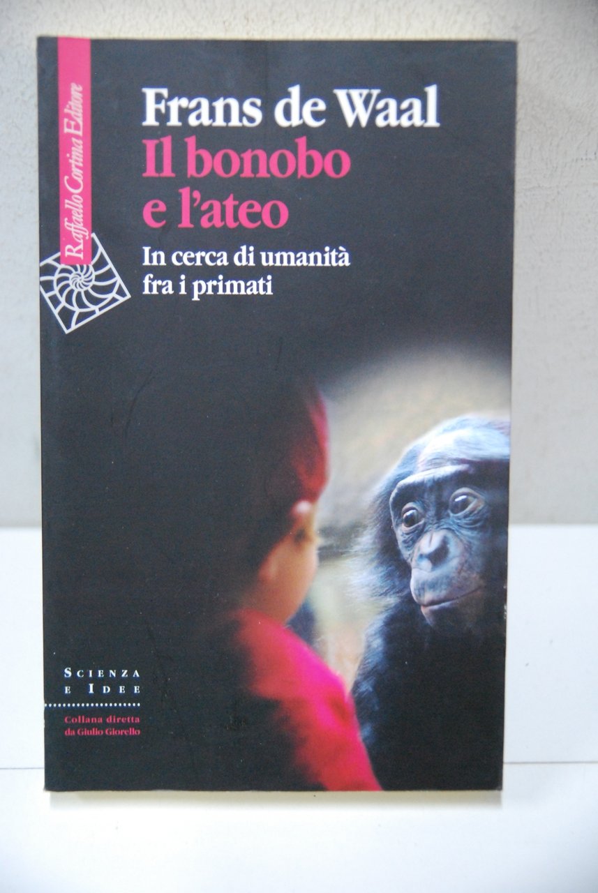 Il bonobo e l'ateo