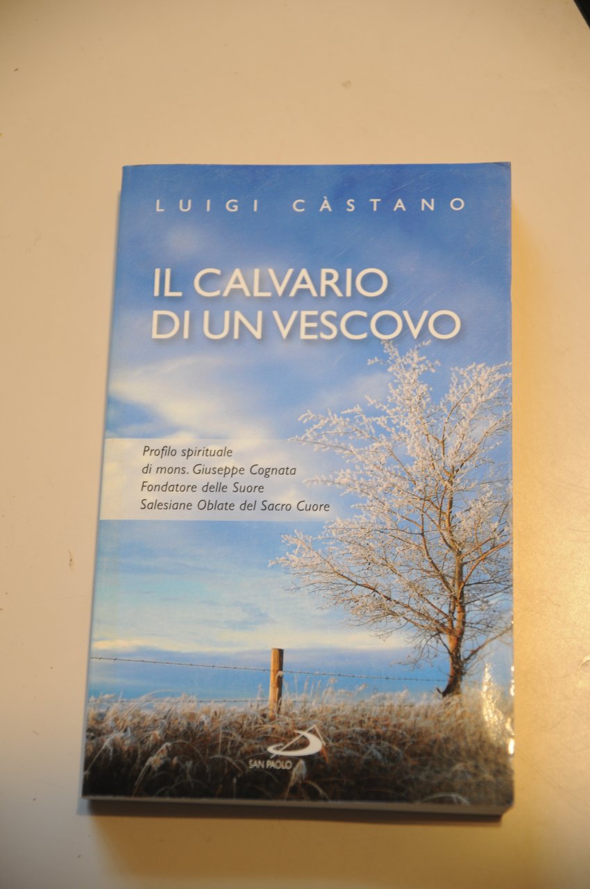 il calvario di un vescovo NUOVISSIMO