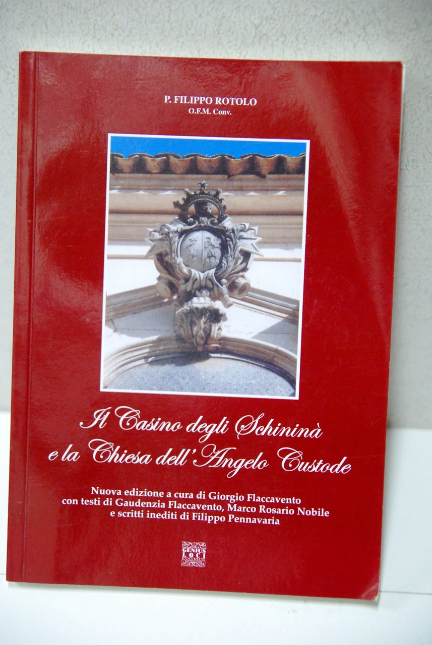 il casinò degli schininà e la chiesa dell'angelo custode