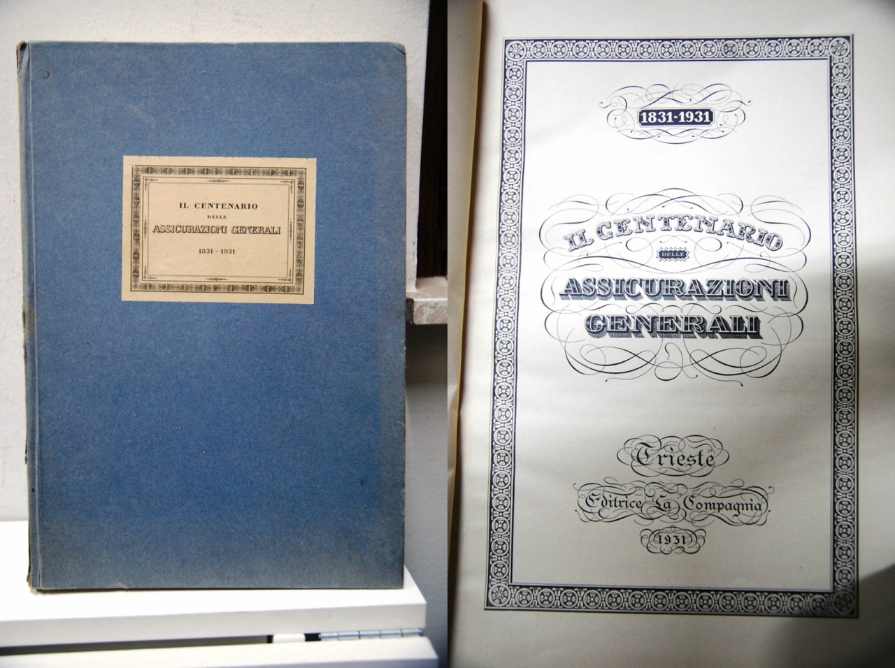 Il Centenario delle assicurazioni generali 1831 - 1931