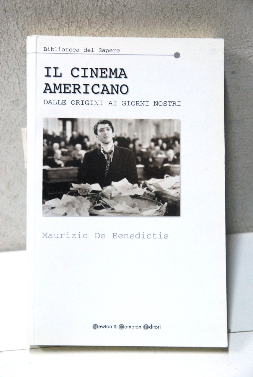 il cinema americano dalle origini ai giorni nostri NUOVO