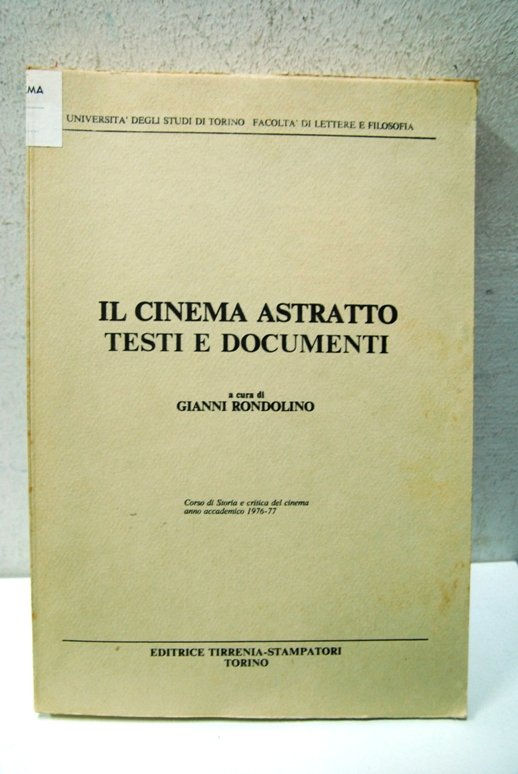 Il cinema astratto, testi e documenti