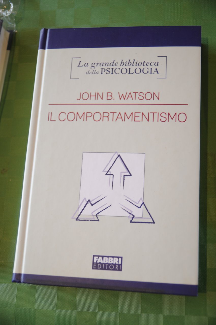 il comportamentismo NUOVISSIMO