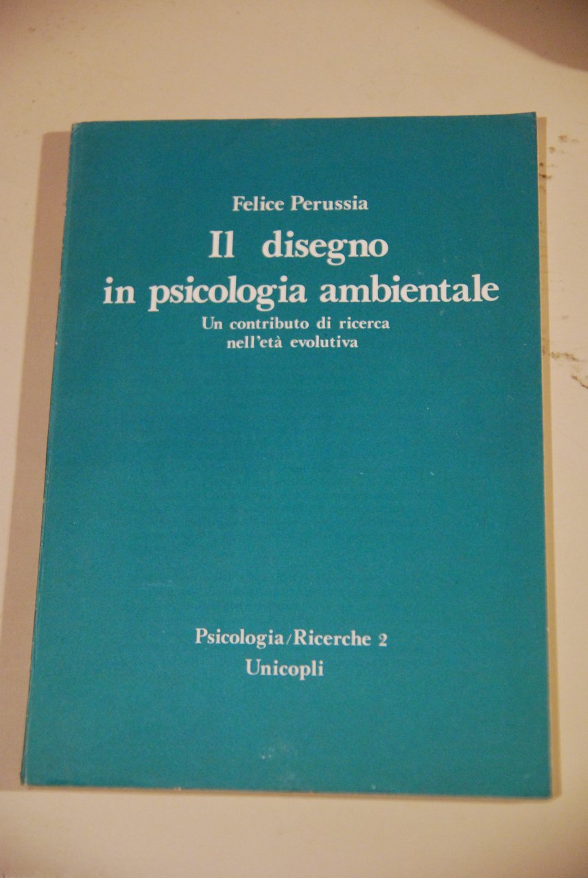 il disegno in psicologia ambientale NUOVO