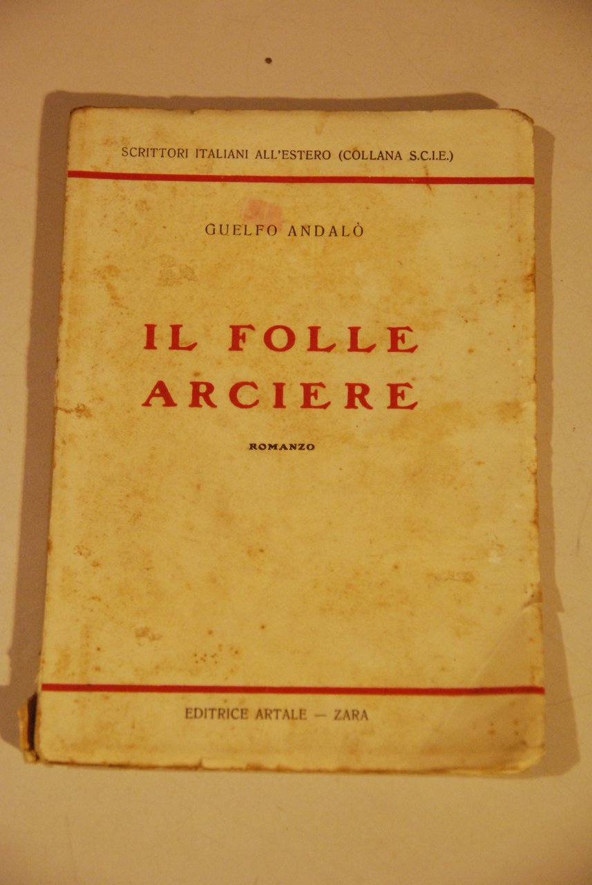 il folle arciere autografato con dedica