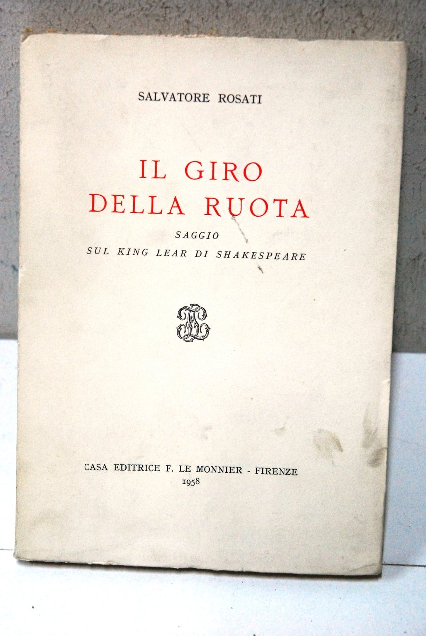 Il giro della ruota saggio sul king lear di shakespeare