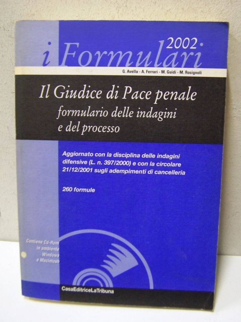 il giudice di pace penale formulario delle indagini processo