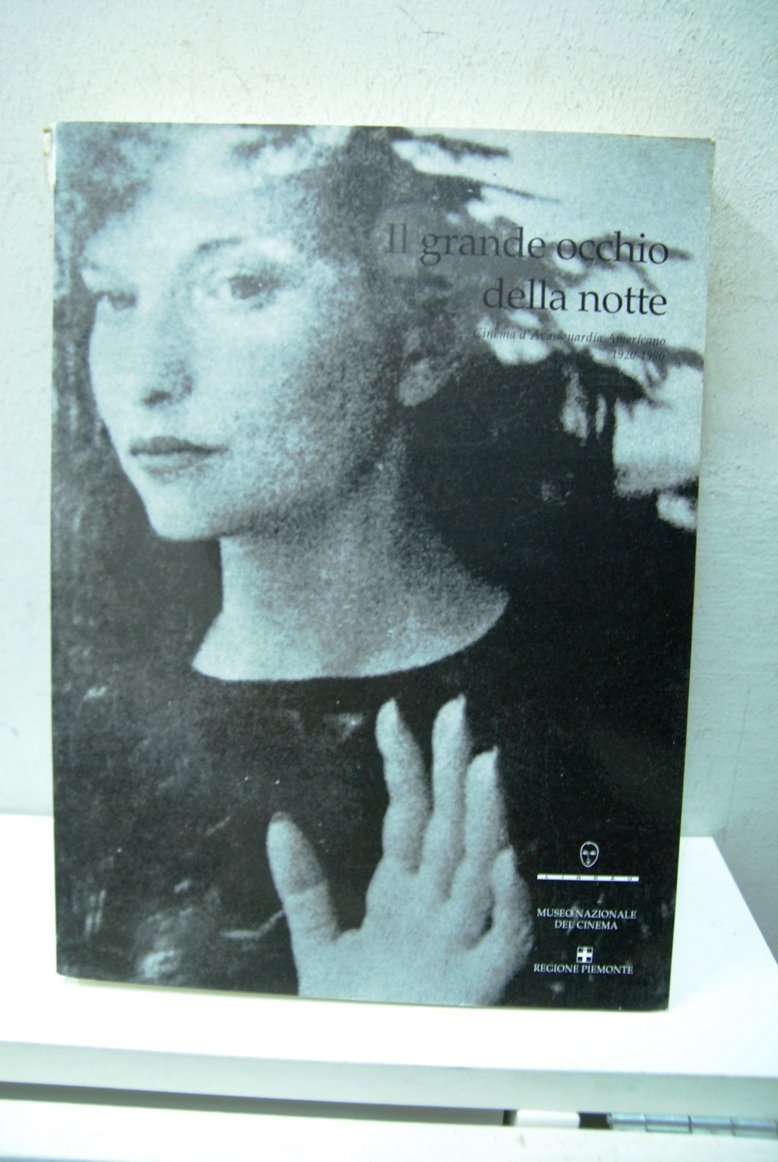 Il grande occhio della notte, cinema d'avanguardia americano 1920 - …