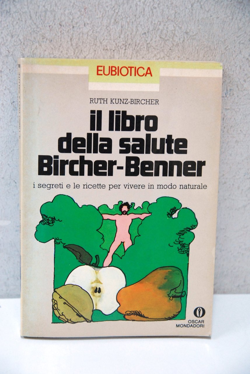il libro della salute bircher benner NUOVO