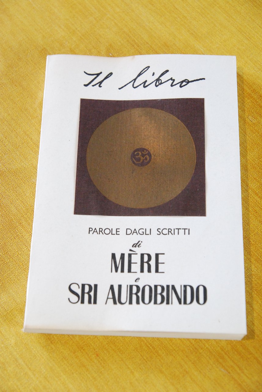 il libro parole dagli scritti mere sri aurobindo traduzione di … | Immagine principale