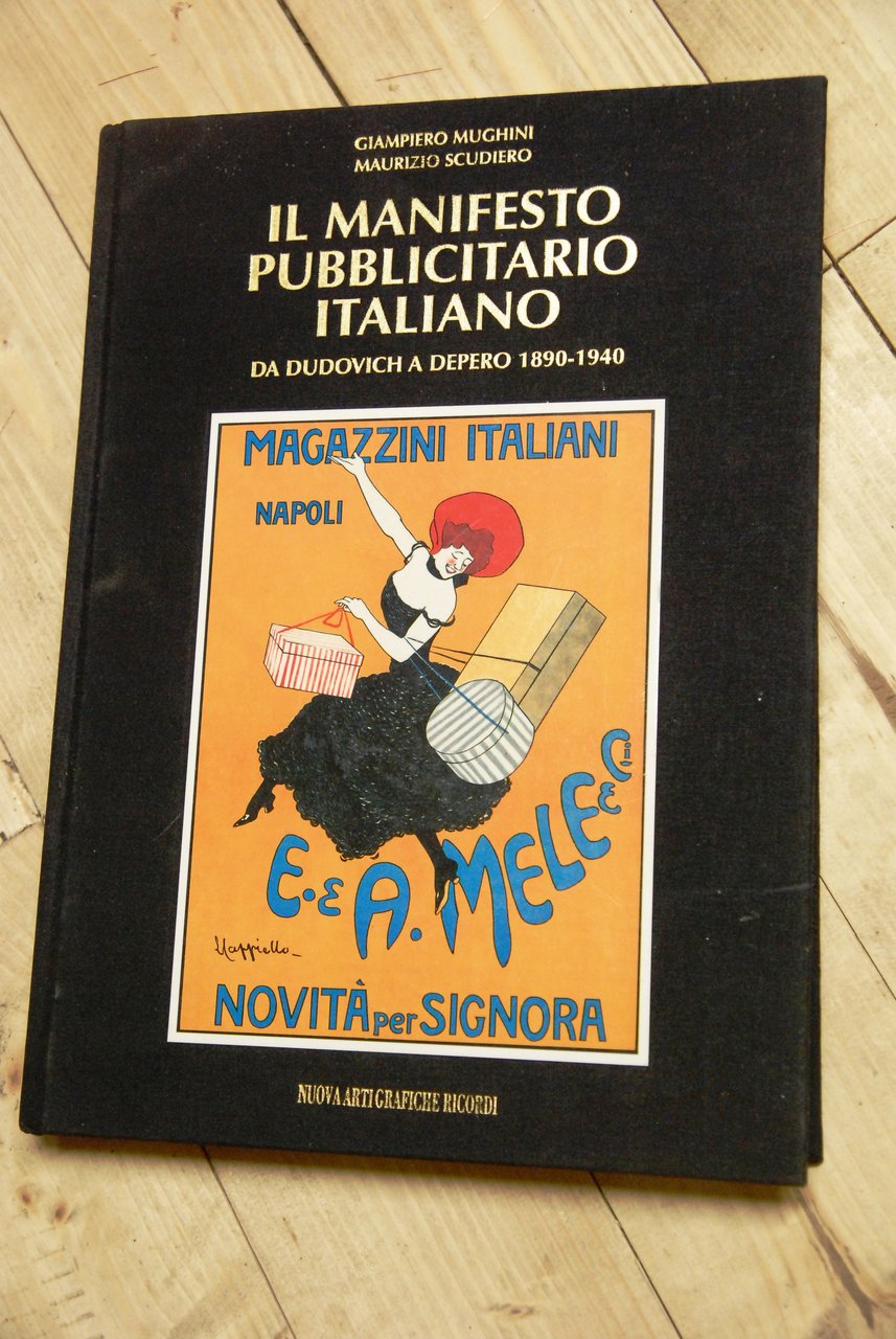 il manifesto pubblicitario italiano da dudovich a depero NUOVISSIMO