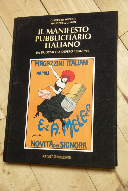 il manifesto pubblicitario italiano da dudovich a depero NUOVISSIMO