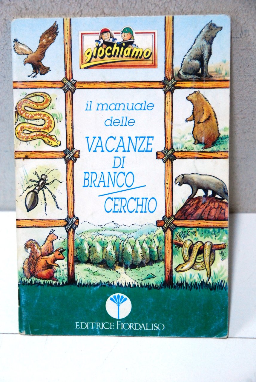 il manuale delle vacanze di branco cerchio