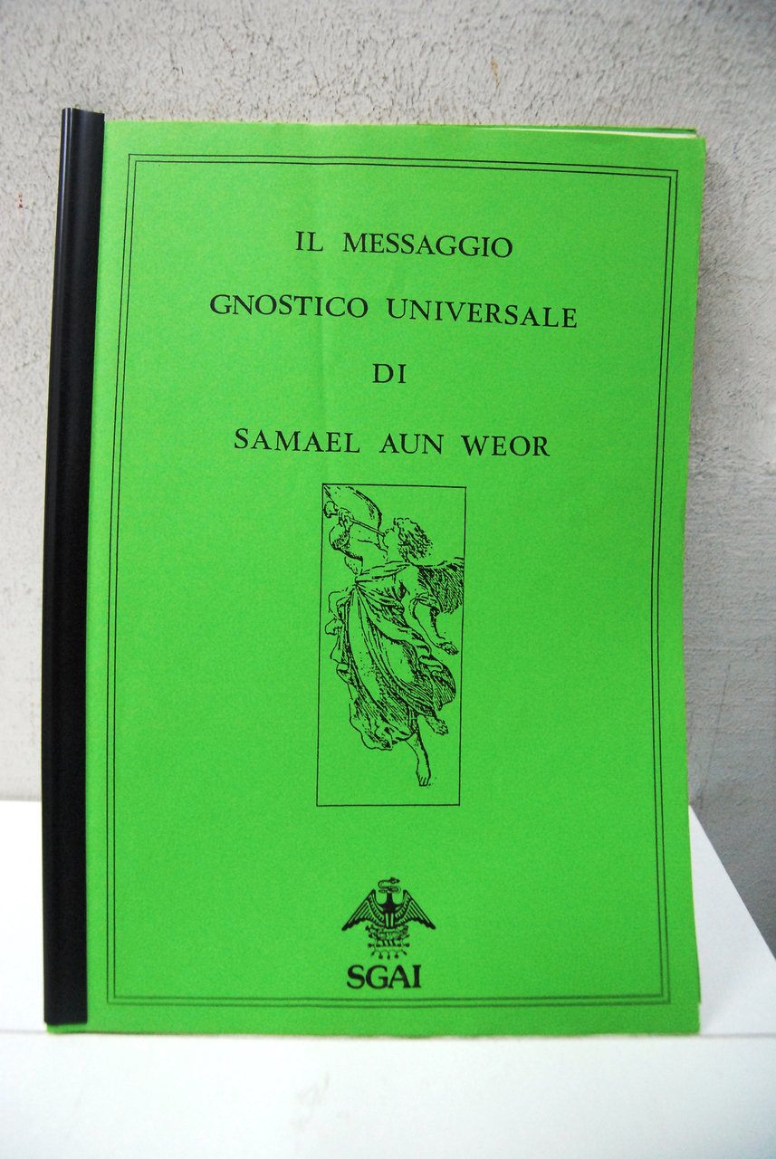 il messaggio gnostico universale di samael aun weor