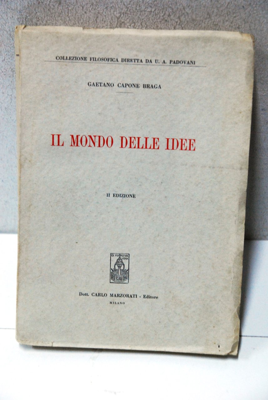 il mondo delle idee seconda ediz. NUOVO